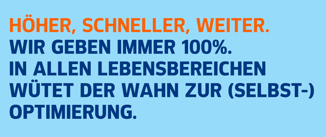 Plakat: Höher, schneller, weiter. Wir geben immer 100 %.