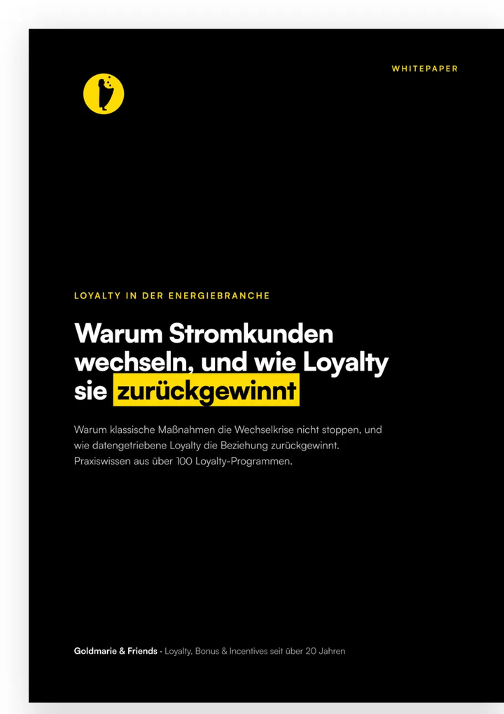 Cover: Warum Stromkunden wechseln, und wie Loyalty sie zurückgewinnt. Ein Whitepaper von Goldmarie & Friends
