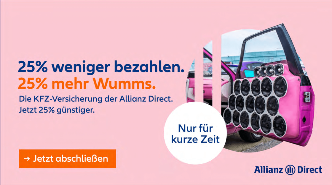 Allianz Direct Kfz-Versicherung 25 % günstiger, mehr Wumms